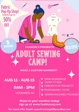 Load image into Gallery viewer, Adult Sewing Camp
